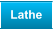 Lathe